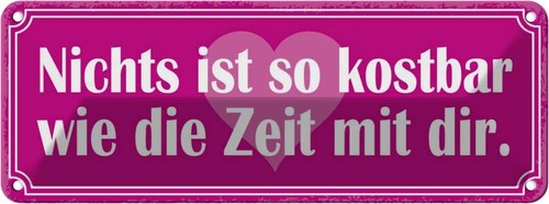 Blechschild 10x27 zeit mit - 10x27,